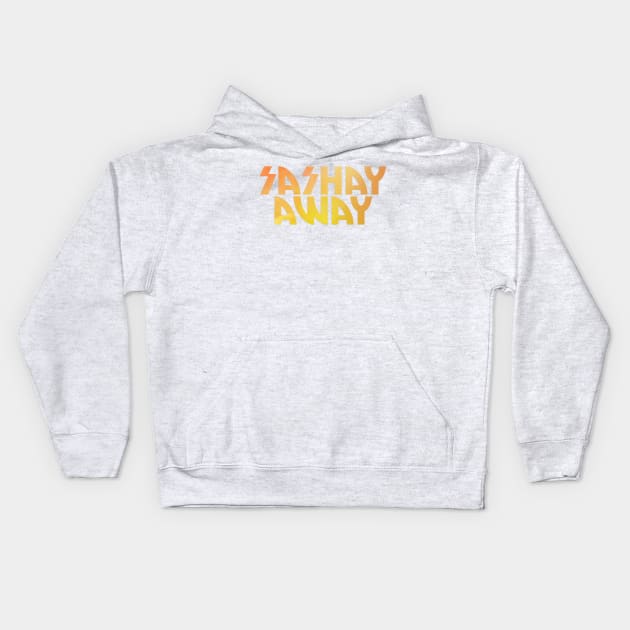 Sashay Away Kids Hoodie by trubble